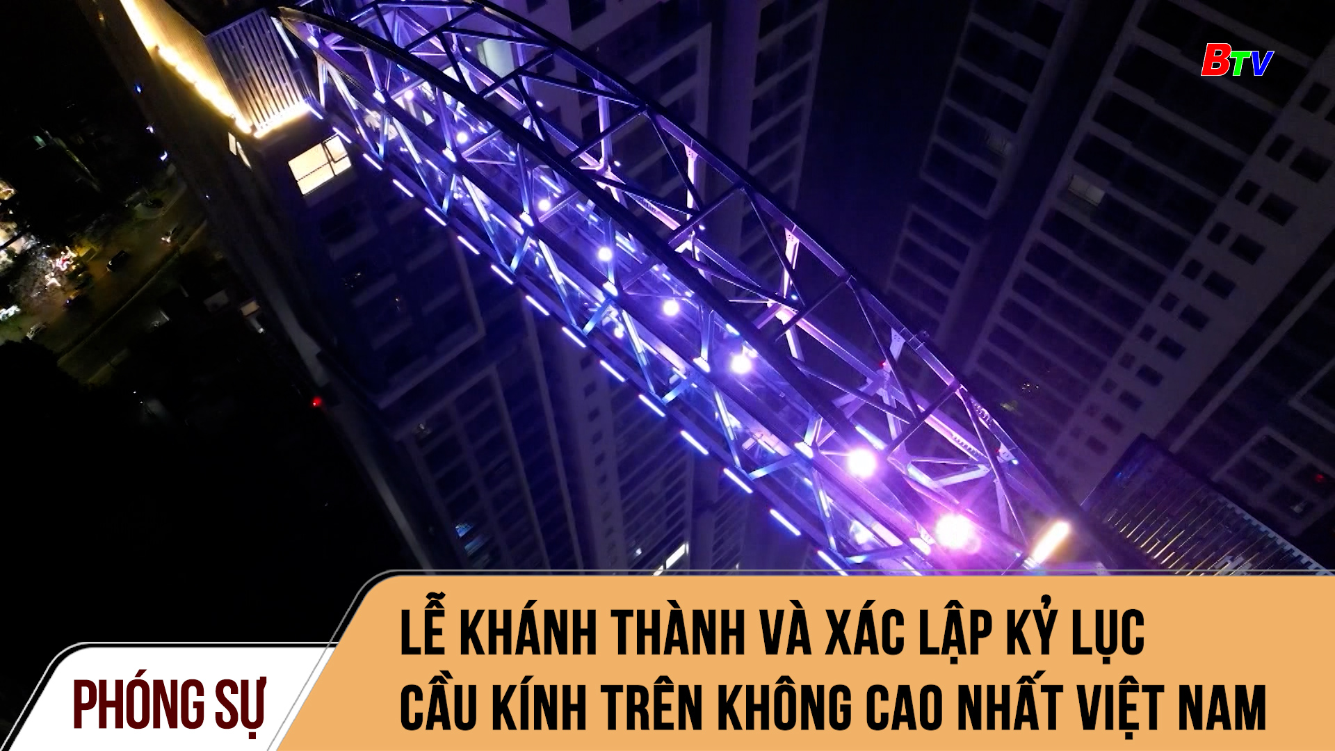 Lễ khánh thành và xác lập kỷ lục cầu kính trên không cao nhất Việt Nam 